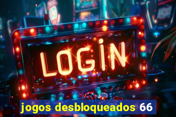 jogos desbloqueados 66
